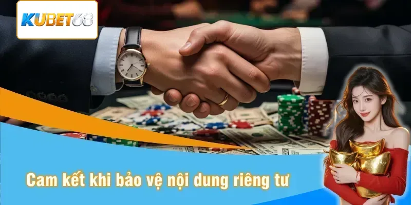 Cam kết của nền tảng khi bảo vệ nội dung riêng tư