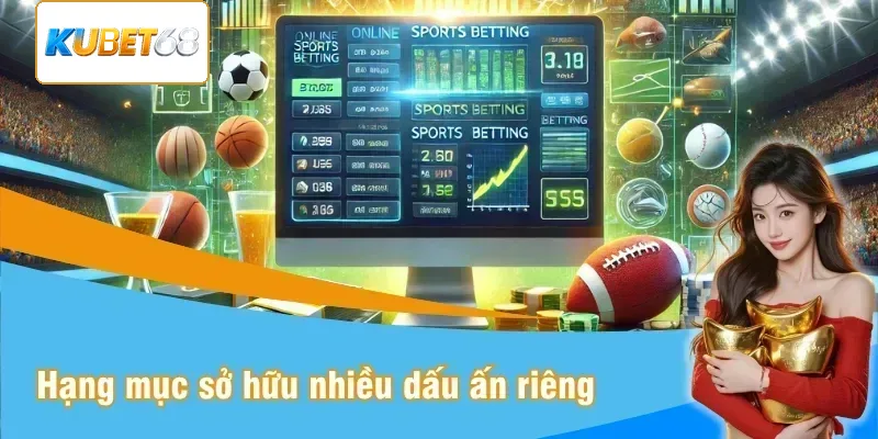 Hạng mục sở hữu nhiều dấu ấn đặc trưng