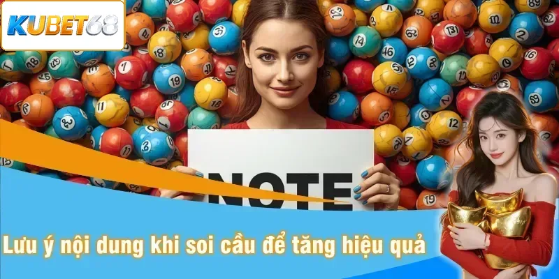 Lưu ý khi soi cầu để tăng hiệu quả chọn số
