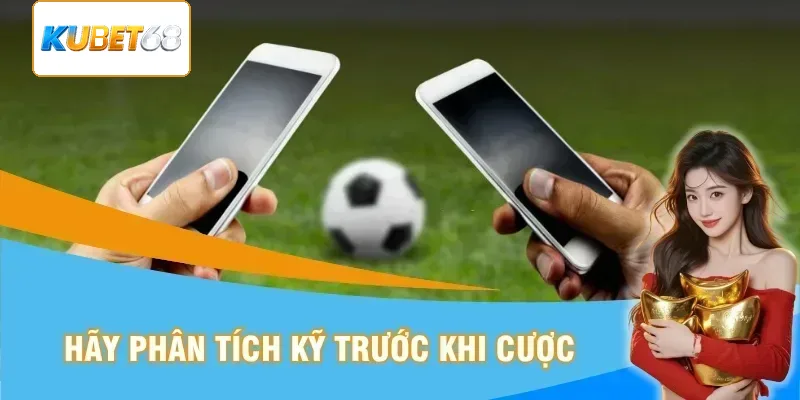 Thành viên hãy phân tích kỹ trước khi đặt cửa