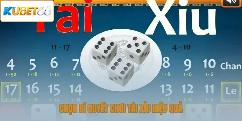 Chọn bí quyết chơi tài xỉu cho hiệu quả