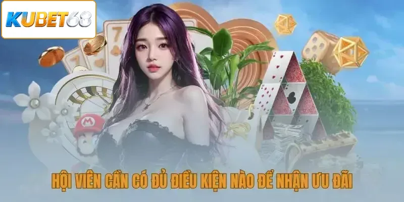 Hội viên cần có đủ điều kiện nào để nhận ưu đãi