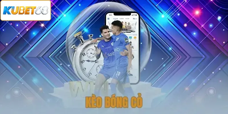 Kèo Bóng Cỏ