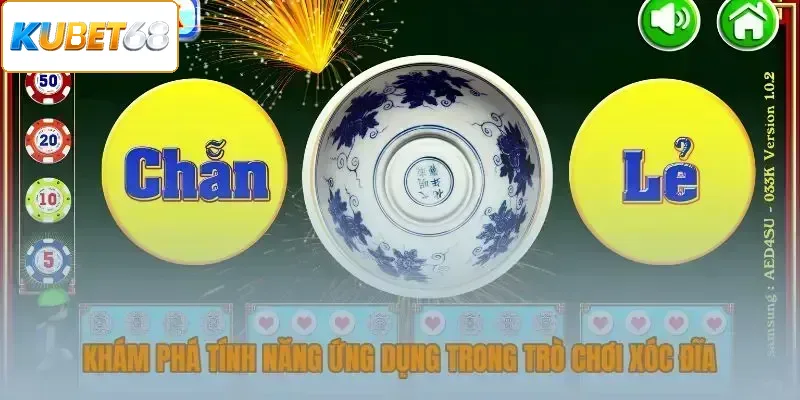 Khám phá tính năng dùng trong trò xóc đĩa